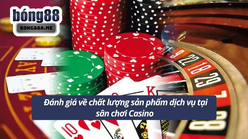 Một số ưu điểm nổi bật của sảnh casino trực tuyến Bong88